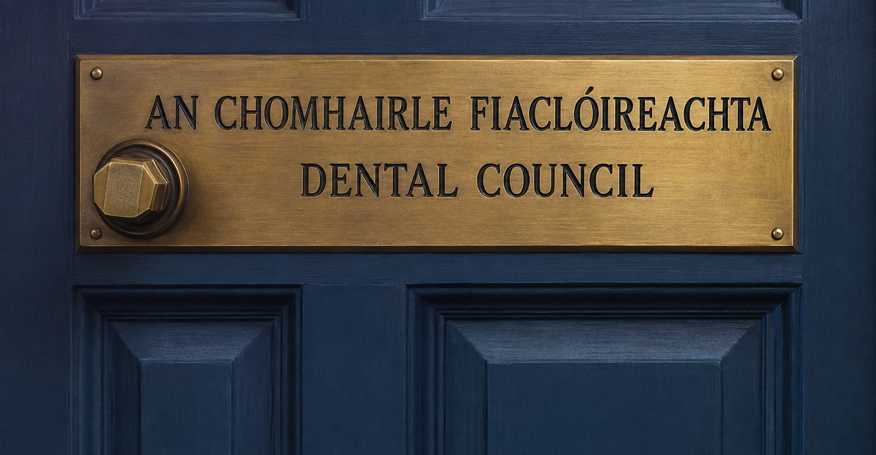 The Dental Council of Ireland — An Chomhairle Fiaclóireachta — brass plaque on its Dublin premises